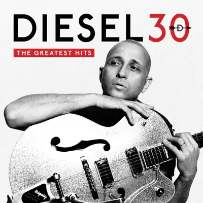 30: The Greatest Hits - Diesel