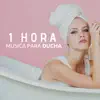 Stream & download Música para Ducha 1 HORA: Fondo Musical para tus Momentos de Relajación, Música Antiestrés, Sonidos de la Naturaleza para Relajar Mente y Cuerpo