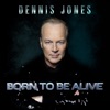 Born To Be Alive - Single