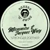 Stream & download Stronger 2Gether - Single