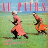Au Pairs - Unfinished Business