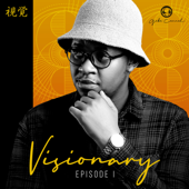 Visionary Episode 1 - Gaba Cannal