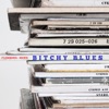 Bitchy Blues - Single