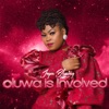 Oluwa Is Involved - Single
