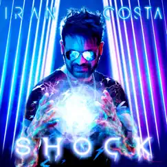 Shock by Iran Costa album reviews, ratings, credits