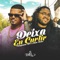 Deixa Eu Curtir - Thiaguinho MT lyrics