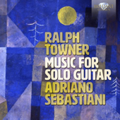 Towner: Music for Solo Guitar - Sebastiani Adriano