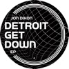 Detroit Get Down - EP
