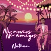 Ni Novios, Ni Amigos - Single
