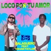 Loco Por Tu Amor (feat. Yohan Taylor) - Single