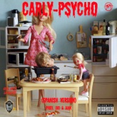 Carly - Psycho (Spanish Version)