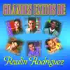 Stream & download Grandes Éxitos de Raulin Rodriguez