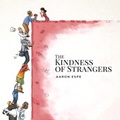 The Kindness of Strangers artwork