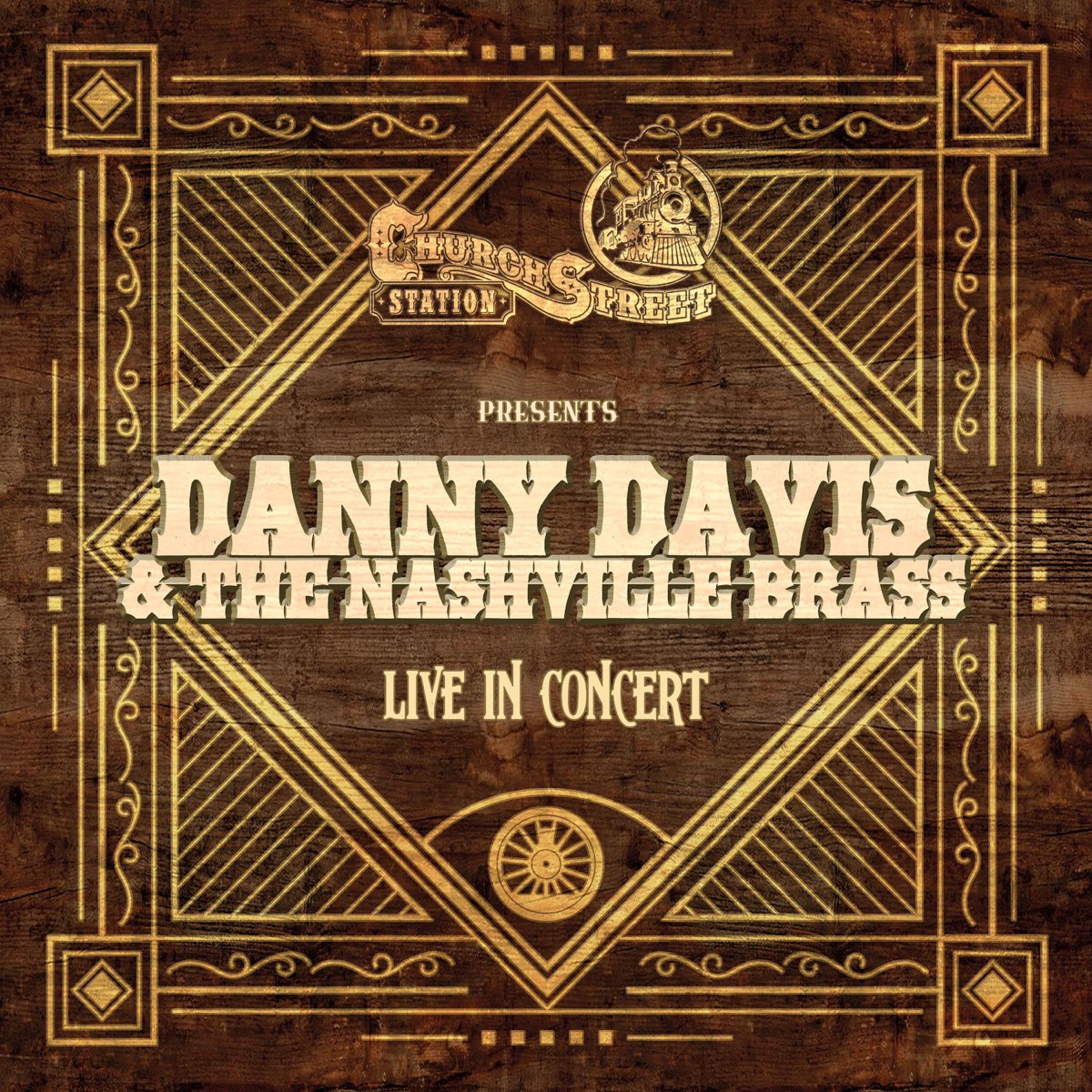 ‎Church Street Station Presents: Danny Davis & the Nashville Brass ...