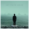 Let Faith Arise