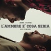 L'ammore è Cosa Seria - Single (feat. Rico Femiano) - Single