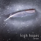 The Pairs - High Hopes