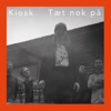 Kiosk - Privatliv