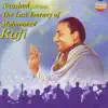 The Last Journey of Mohammed Rafi album lyrics, reviews, download