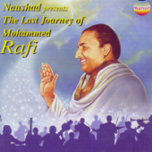 The Last Journey of Mohammed Rafi - Mohammed Rafi