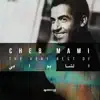 The Very Best Of Cheb Mami album lyrics, reviews, download
