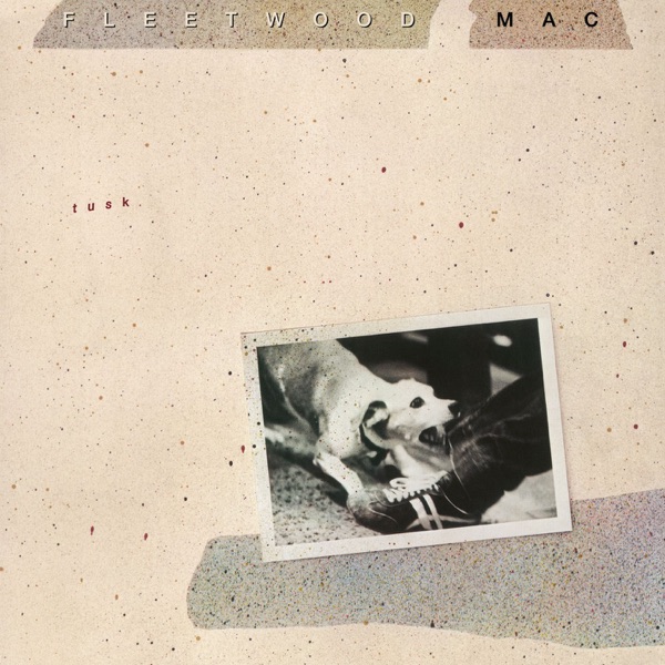 Tusk (Remastered) - Fleetwood Mac