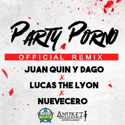 Party Porno - Single - Juan Quin y Dago