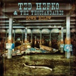 Ted Hefko and The Thousandaires - Hurtin' Too