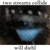 Stream & download Two Streams Collide - Single