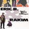 Pass the Hand Grenade - Eric B. & Rakim lyrics