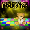 Twinkle Twinkle Little Rock Star - Stayin' Alive