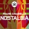 Nostalgia (Vinjay remix) - Frank Chiariello lyrics