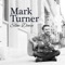 Not Quite There - Mark Turner lyrics