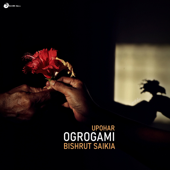 Upohar (Ogrogami) - Bishrut Saikia