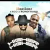 Stream & download Higher Higher (feat. Eco & Rondi Rossi) - Single