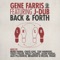 Back & Forth feat. JDub (Jason Hodges Dub Mix) - Gene Farris lyrics