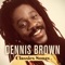 Dennis Brown Classics Songs