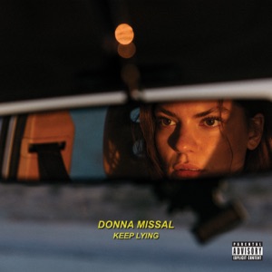 Donna Missal - Donna Missal - Keep Lying Lyrics - Zortam Music