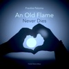 An Old Flame Never Dies (feat. DJ Golomen) - EP