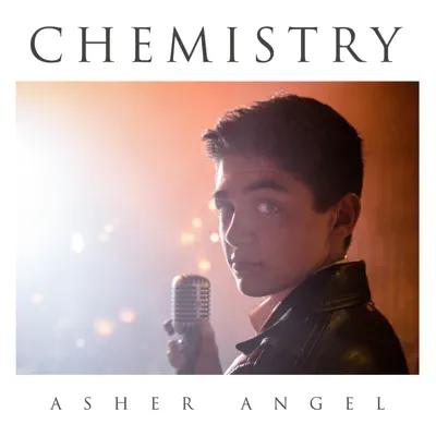 Chemistry - Single - Asher Angel