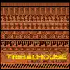 Tribalhouse album lyrics, reviews, download