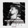 Deliriyorum Inceden - Single