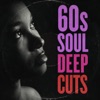 60s Soul Deep Cuts