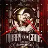 Marry the Game - Single album lyrics, reviews, download