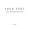 Pärt: in Principio album lyrics, reviews, download