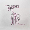 Clothes Off - EP