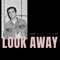 Look Away - Stephen Puth lyrics