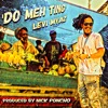 Levi Myaz - Do Meh Ting