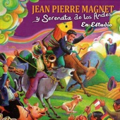 Jean Pierre Magnet y Serenata de los Andes en Estudio artwork