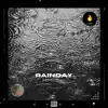 Rainday - Single album lyrics, reviews, download